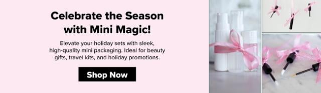 Celebrate the Season with Mini Magic!  Elevate your holiday sets with sleek, high-quality mini packaging - ideal for beauty gifts, travel kits, and holiday promotions. Shop Now